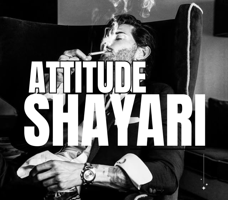 35+ Best Attitude Shayari in Hindi | Shayaripath