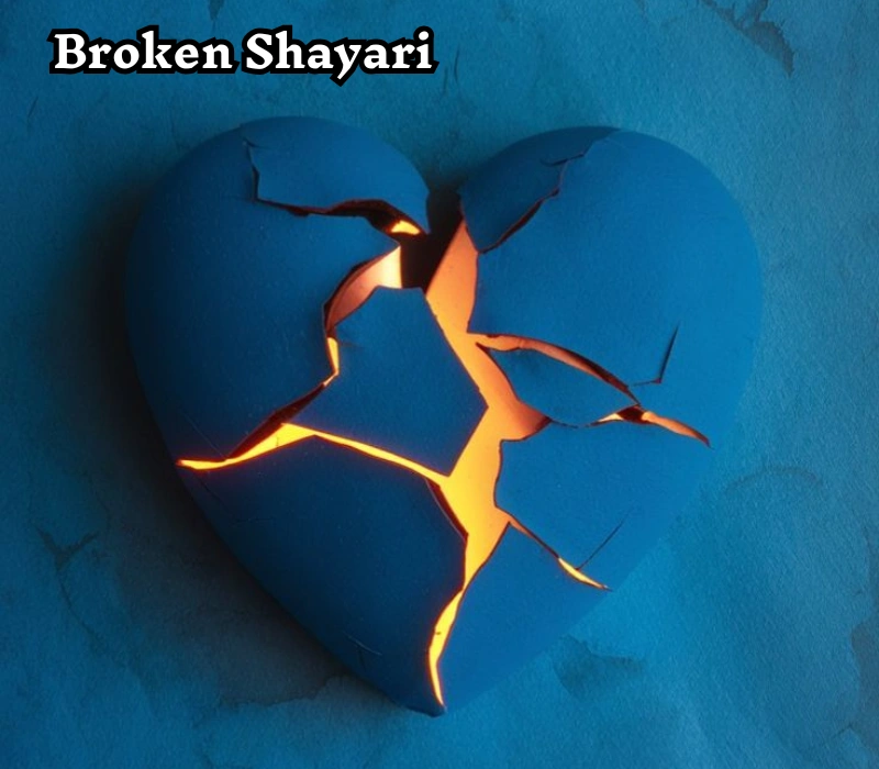 30+ Best Broken Shayari in Hindi