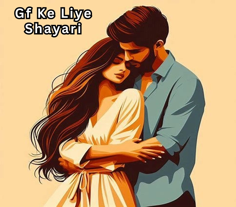 30+ Best Gf Ke Liye Shayari in Hindi