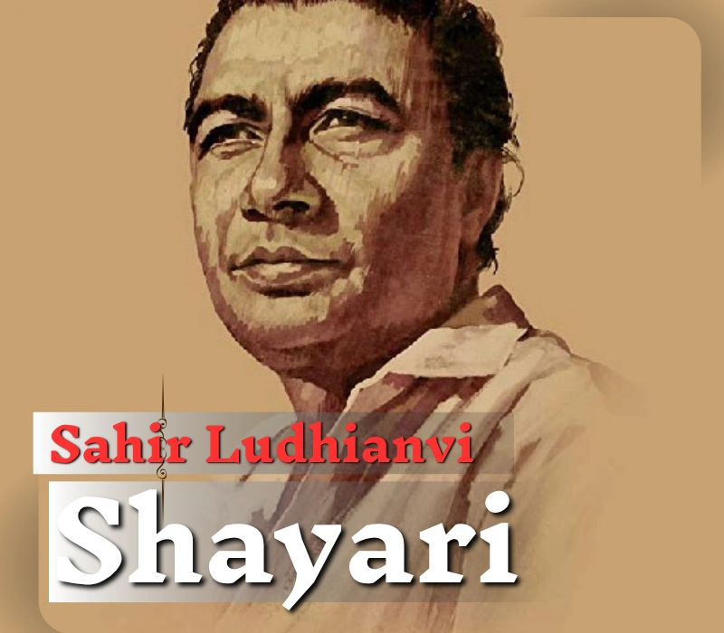 Timeless Sahir Ludhianvi Shayari You Must Read Today