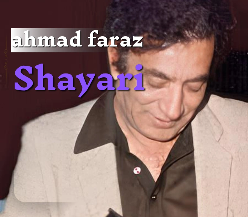 Ahmad Faraz Shayari in Hindi – मोहब्बत और जज़्बात की आवाज़